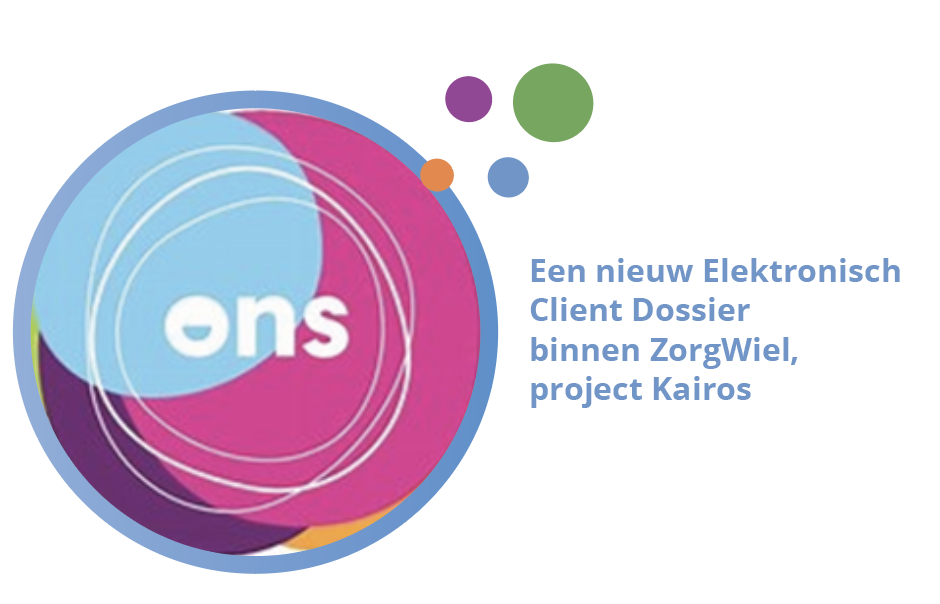Afbeelding voor nieuwsbericht met titel: Een nieuw Elektronisch Client Dossier binnen ZorgWiel, project Kairos